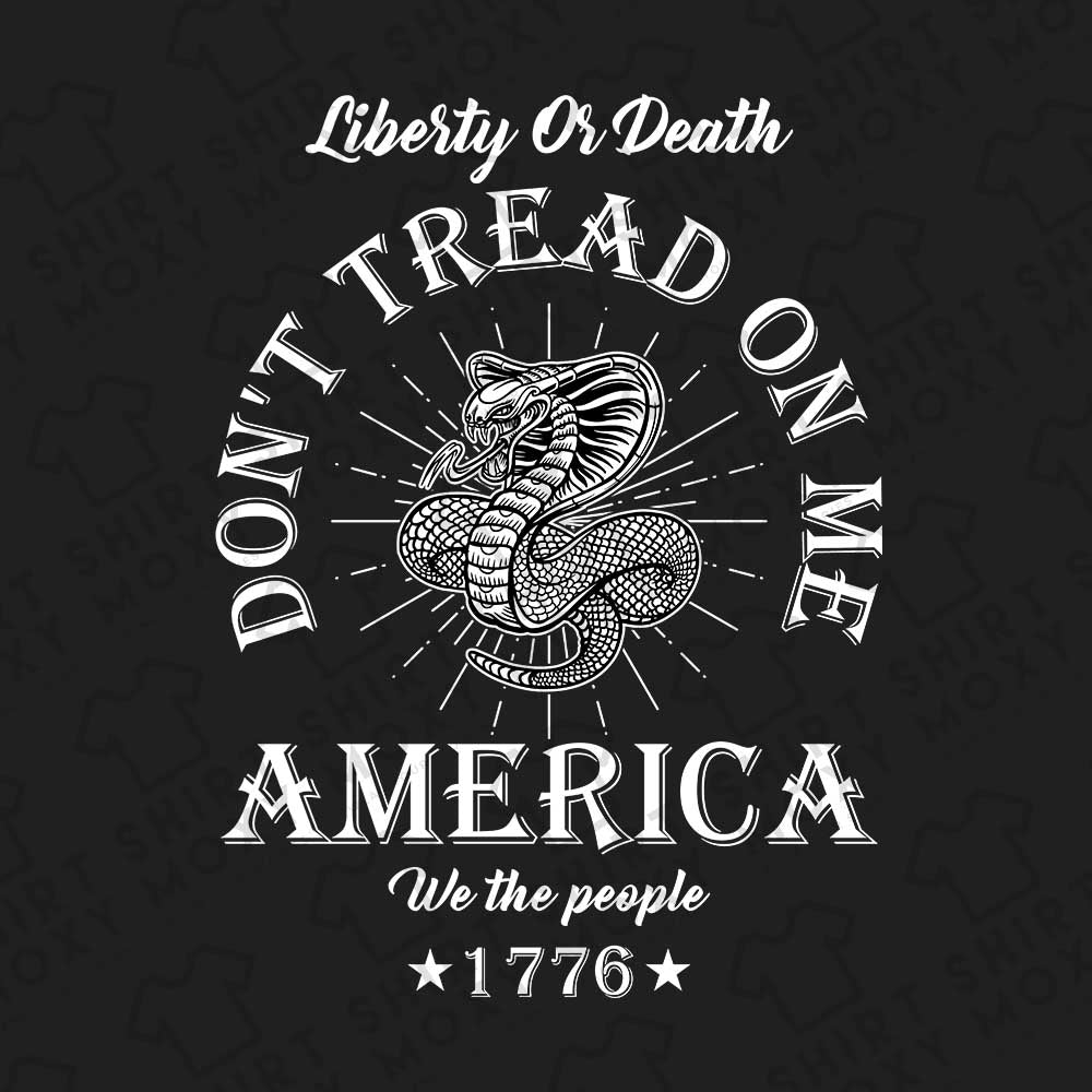 Don't Tread On Me America